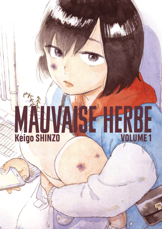 Mauvaise herbe Tome 1