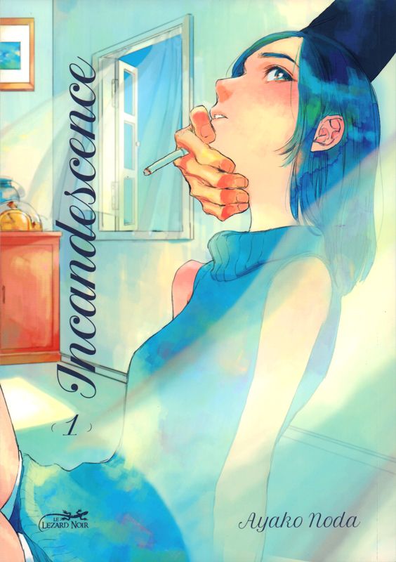 Incandescence Tome 1