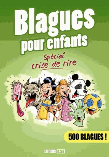 Blagues pour enfants spécial crise de rire