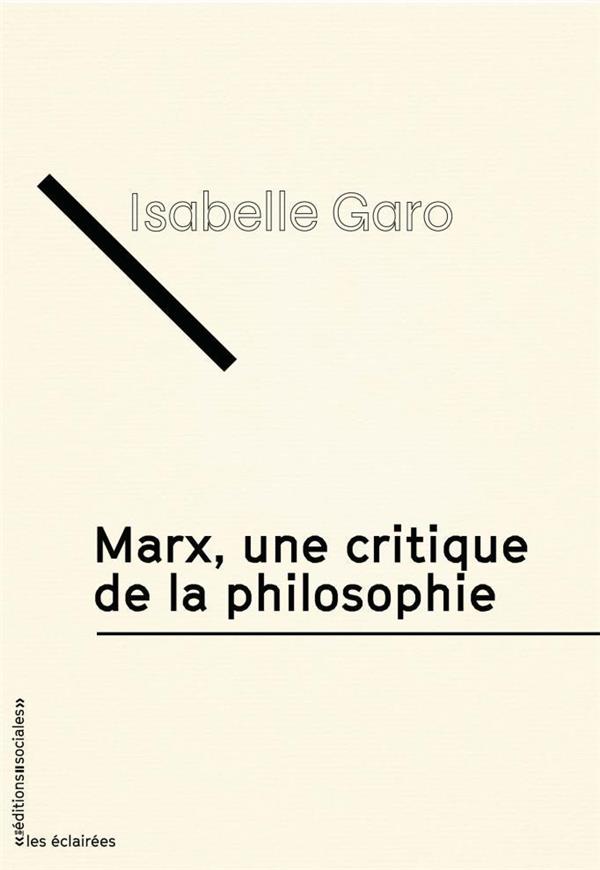 Marx, une critique de la philosophie. Edition 2023