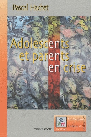 Adolescents et parents en crise. Psychologue dans un Point Accueil Ecoute Jeunes