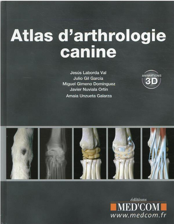 Atlas d'arthrologie canine