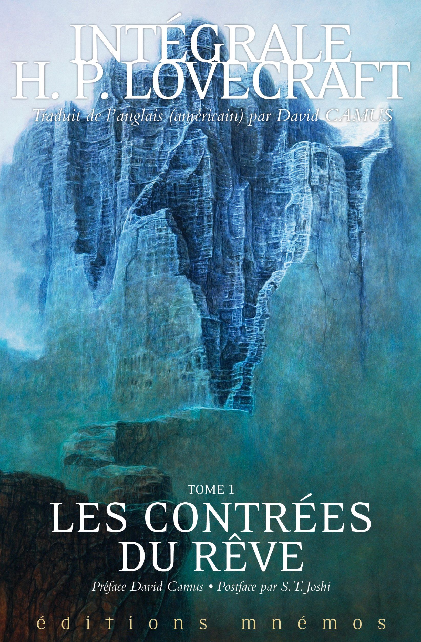 Intégrale H. P. Lovecraft Tome 1 : Les Contrées du rêve