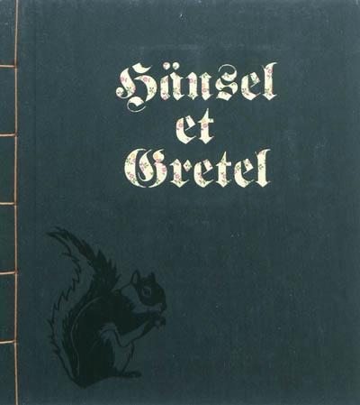 Hänsel et Gretel