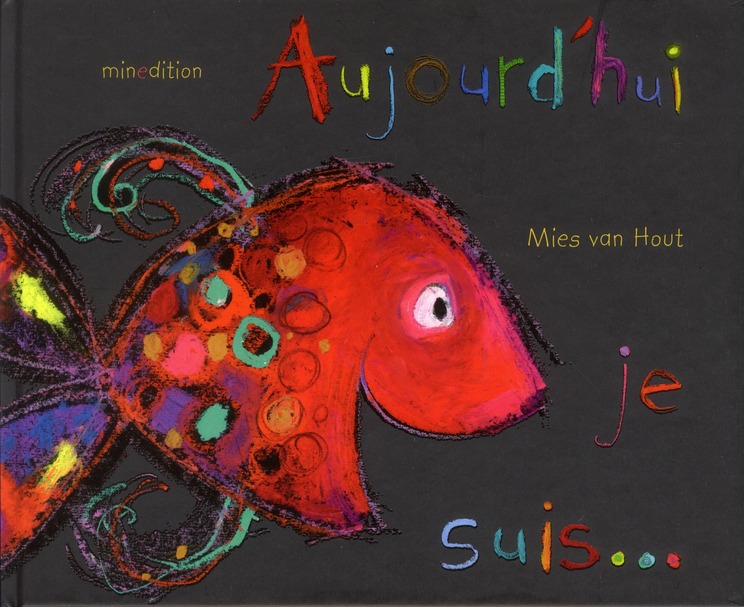 Aujourd'hui, je suis...