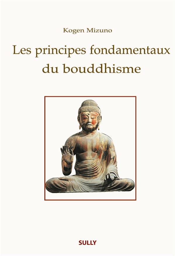 Les principes fondamentaux du bouddhisme