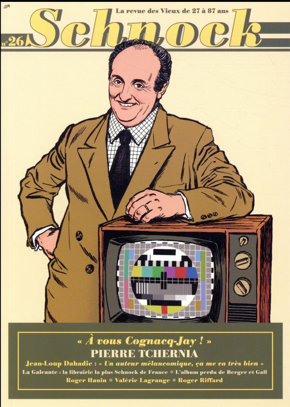 Schnock N° 26, printemps 2018 : Pierre Tchernia. "A vous Cognacq-Jay !"