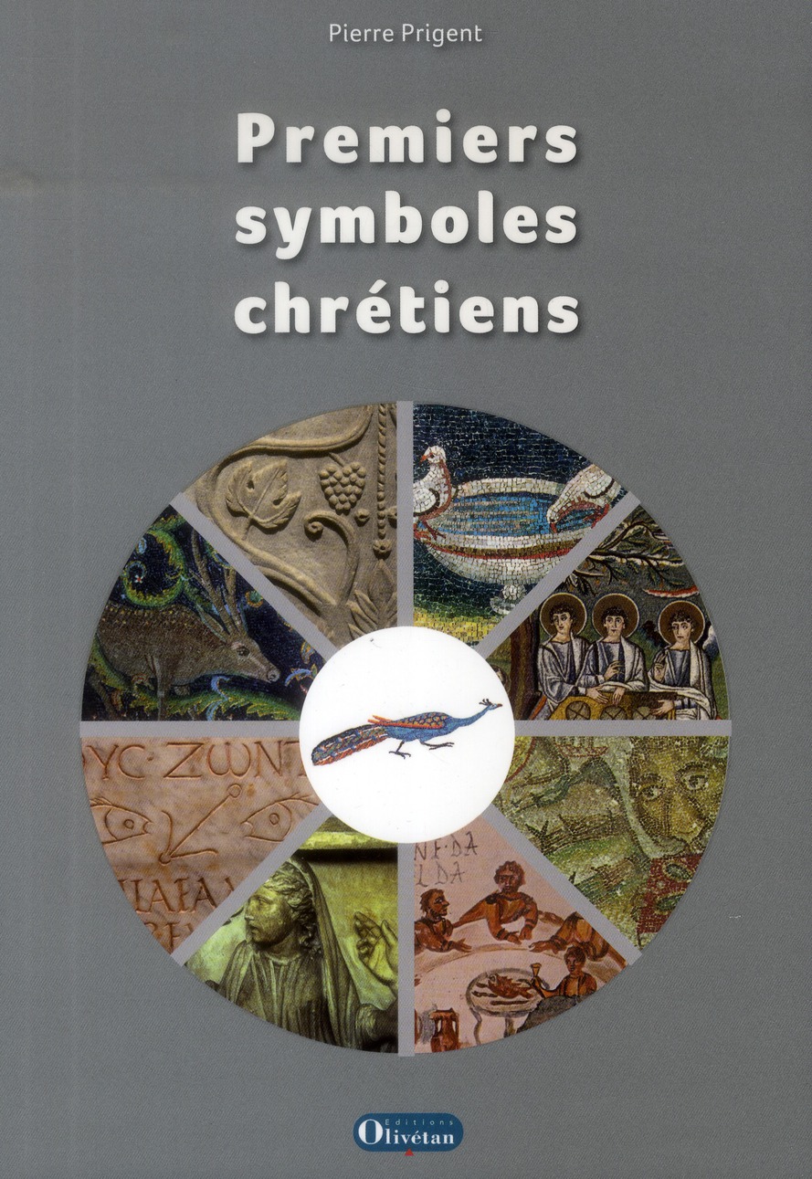 Les premiers symboles chrétiens