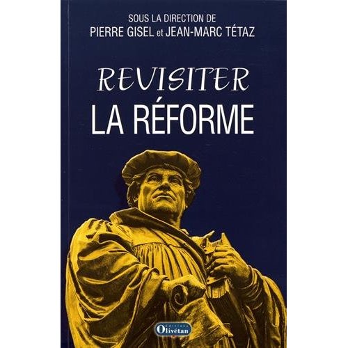Revisiter la réforme