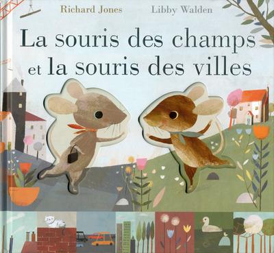 La souris des champs et la souris des villes. Edition de luxe