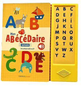 Mon abécédaire sonore. De la maternelle au CP