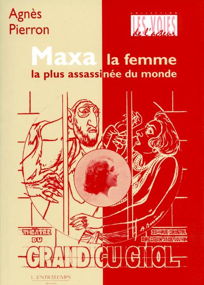 Maxa, la femme la plus assassinée du monde
