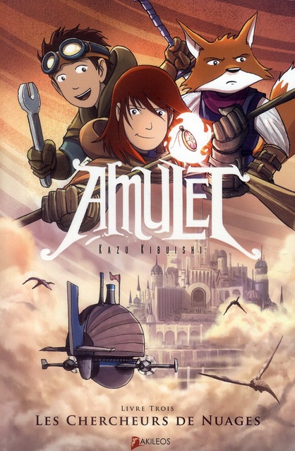 Amulet Tome 3 : Les chercheurs de nuages