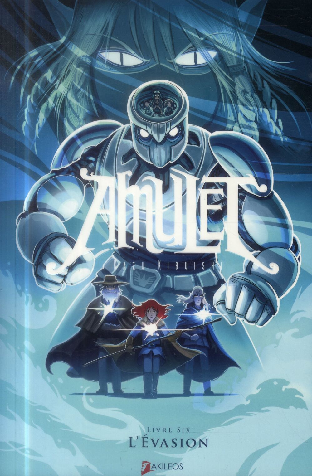 Amulet Tome 6 : L'évasion