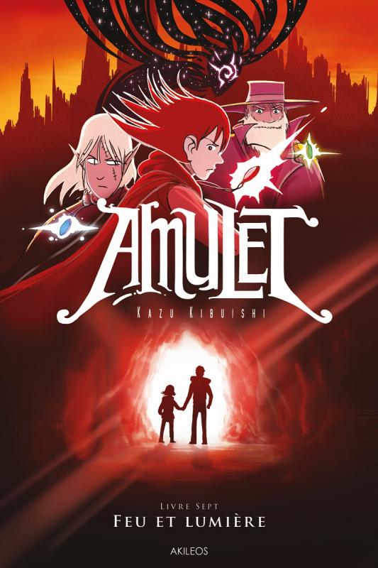 Amulet Tome 7 : Feu et lumière