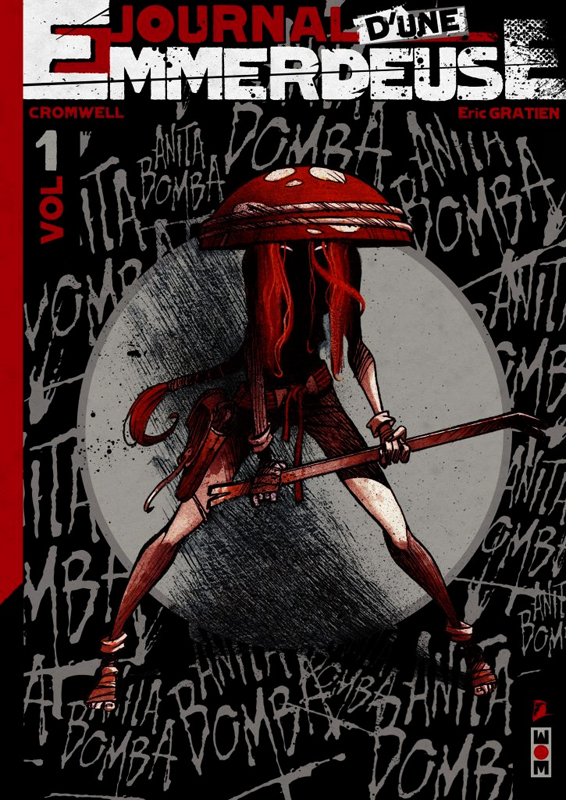 Anita Bomba Intégrale Tome 1 : Journal d'une emmerdeuse