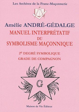 Manuel interpretatif du symbolisme maçonnique. 2e degré symbolique, Grade de compagnon