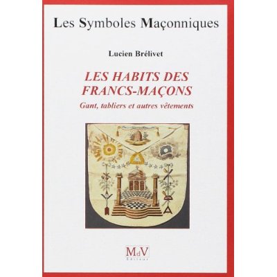 Les habits des francs-maçons