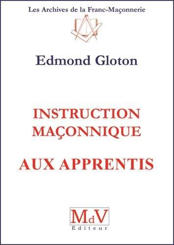 Instruction maçonnique aux apprentis