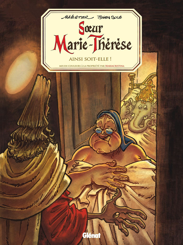 Soeur Marie-Thérèse Tome 7 : Ainsi soit-elle !