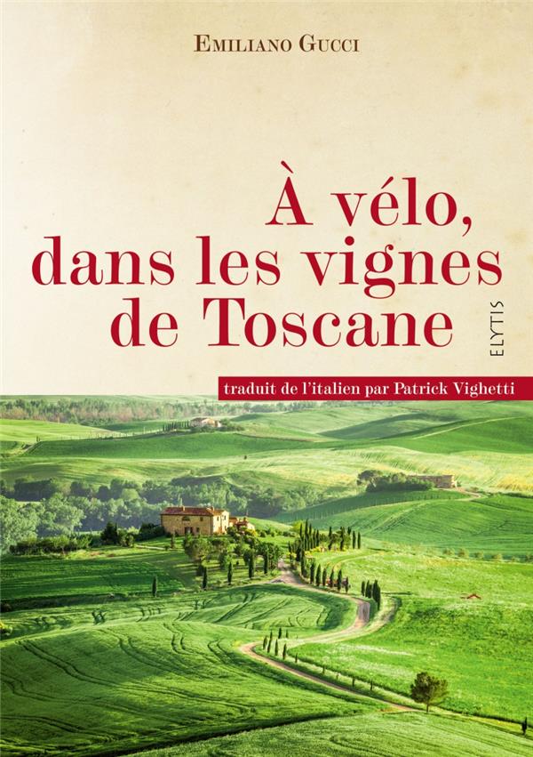 A vélo, dans les vignes de Toscane