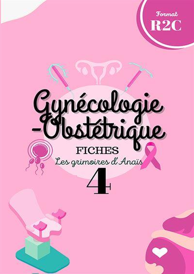 Gynécologie Obstétrique. Fiches
