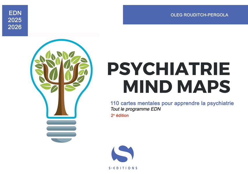 Psychiatrie mind maps. 110 cartes mentales pour apprendre la psychiatrie, 2e édition
