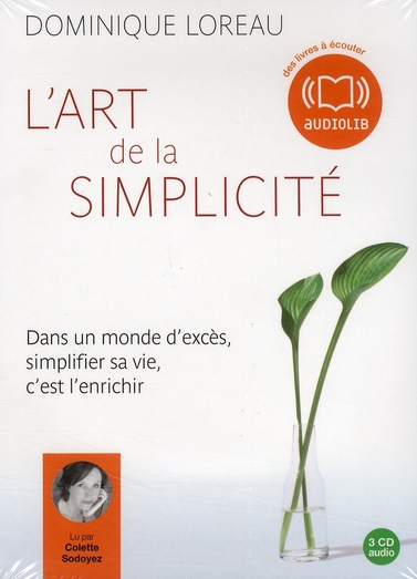 L'art de la simplicité. Avec 3 CD audio