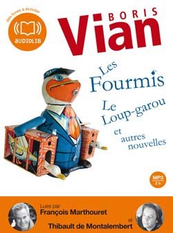 Les Fourmis, Le Loup-garou et autres nouvelles. 1 CD audio MP3