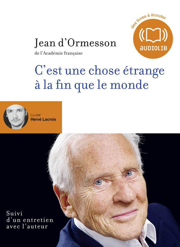 C'est une chose étrange à la fin que le monde. 1 CD audio MP3
