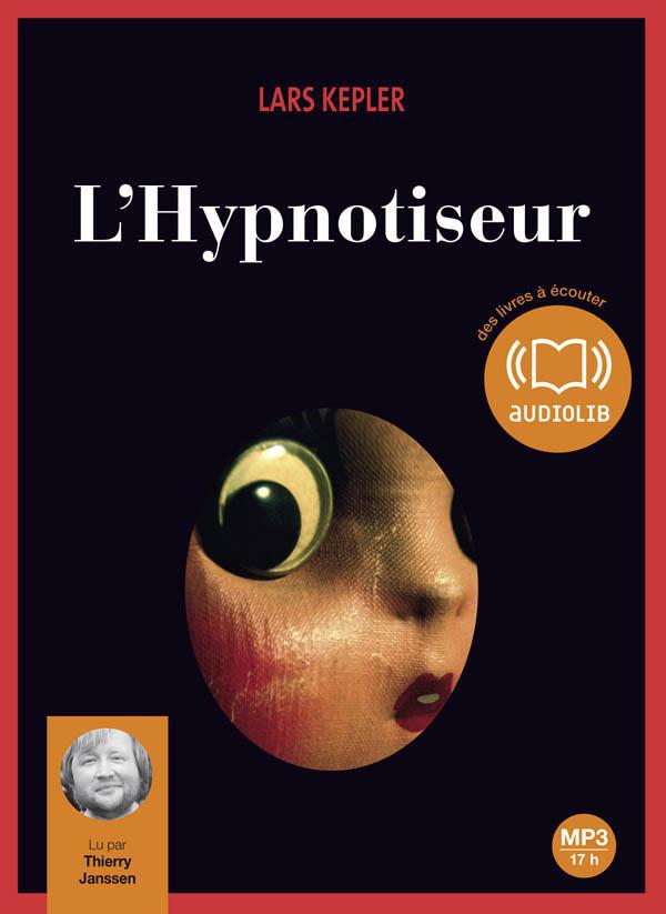 L'hypnotiseur. 2 CD audio MP3
