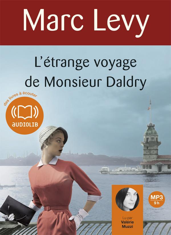 L'étrange voyage de Monsieur Daldry. 1 CD audio MP3