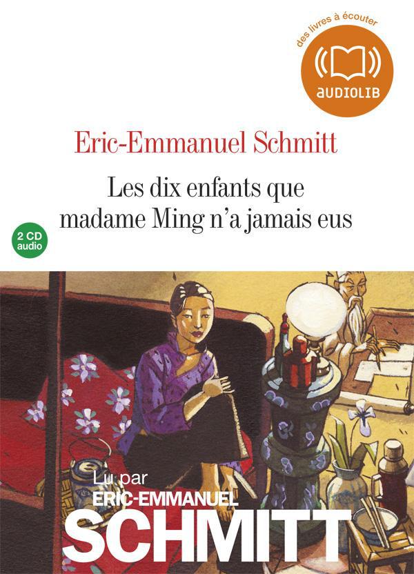 Les dix enfants que madame Ming n'a jamais eus. 2 CD audio