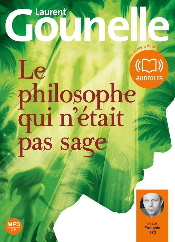 Le philosophe qui n'était pas sage (livre audio)