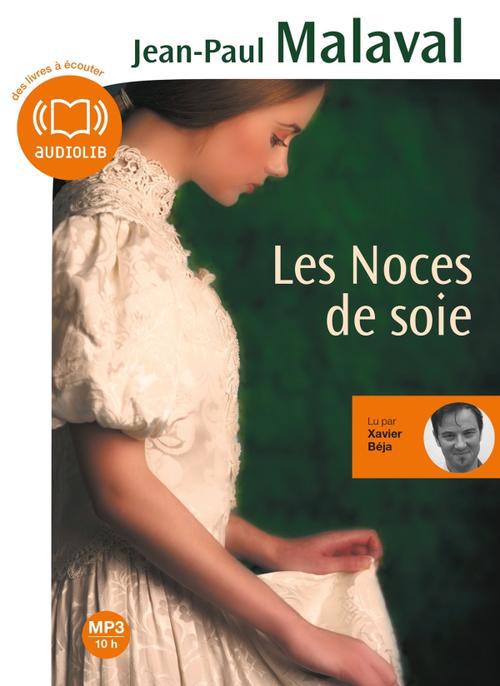 Les Noces de soie. 1 CD audio MP3