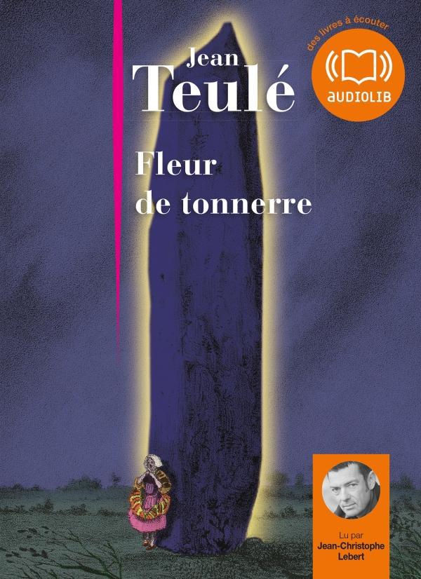 Fleur de tonnerre. 1 CD audio MP3