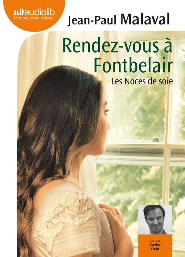 Rendez-vous à Fontbelair. Les noces de soie, 1 CD audio