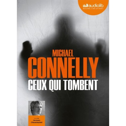 Ceux qui tombent. 1 CD audio MP3