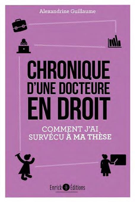 Chronique d'une docteure en droit. Comment j'ai survécu à ma thèse