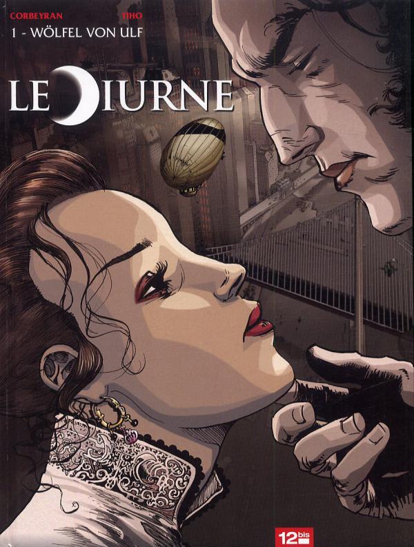 Le Diurne Tome 1 : Wölfel Von Ulf