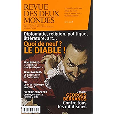 Revue des deux Mondes Juin 2018 : Quoi de neuf ? Le diable !