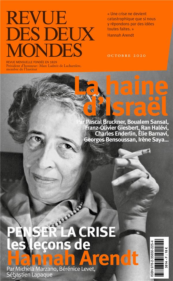 Revue des deux Mondes Octobre 2020 : La haine d'Israël