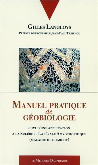 MANUEL PRATIQUE DE GEOBIOLOGIE