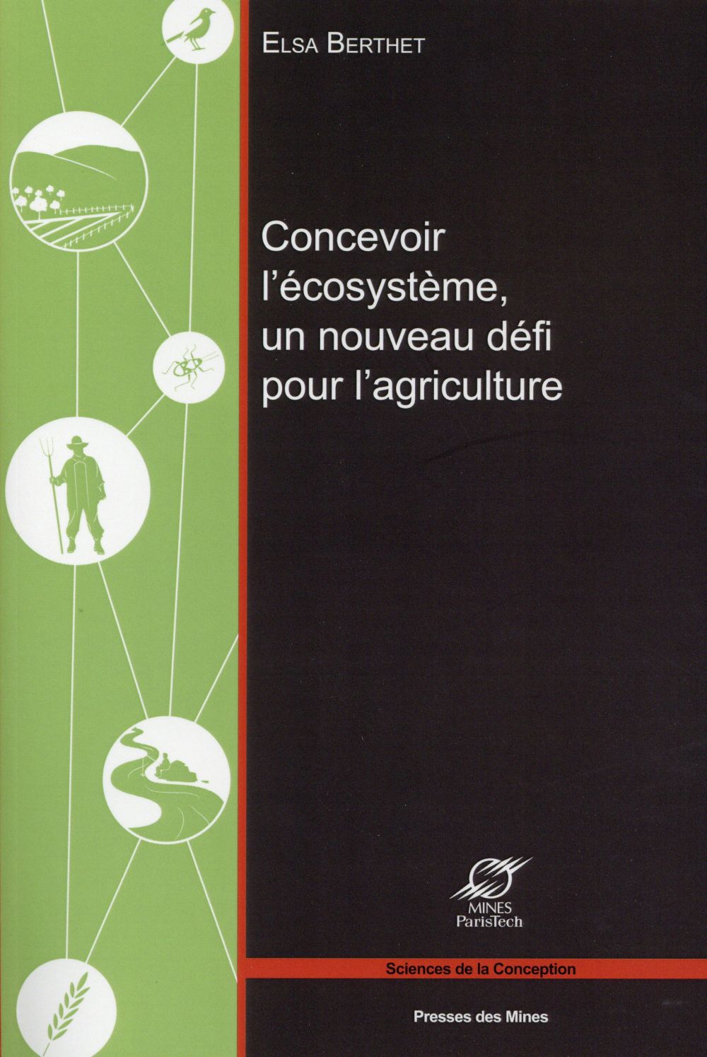 Concevoir l'écosystème, un nouveau défi pour l'agriculture