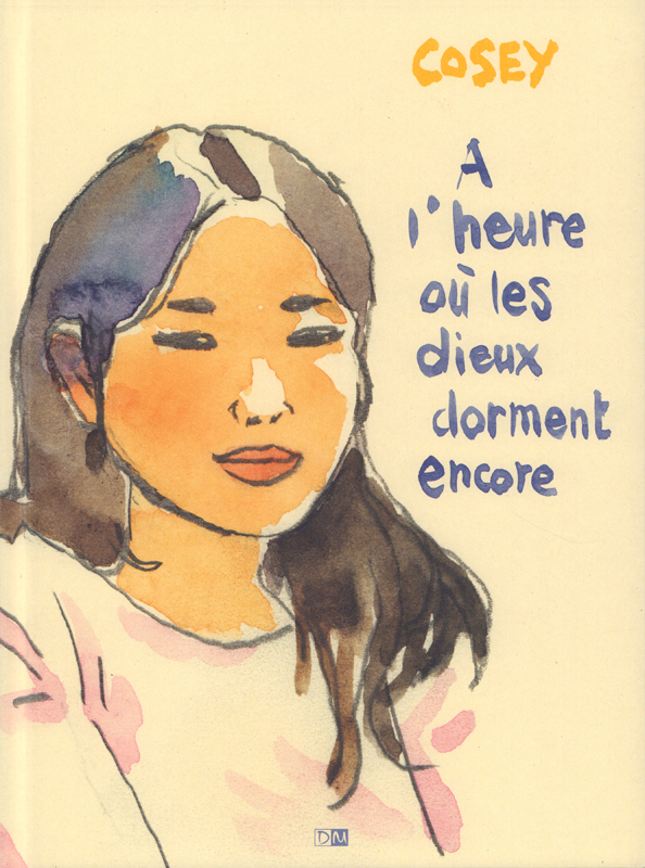 A l'heure où les dieux dorment encore