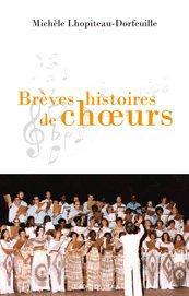Brèves histoires de choeurs