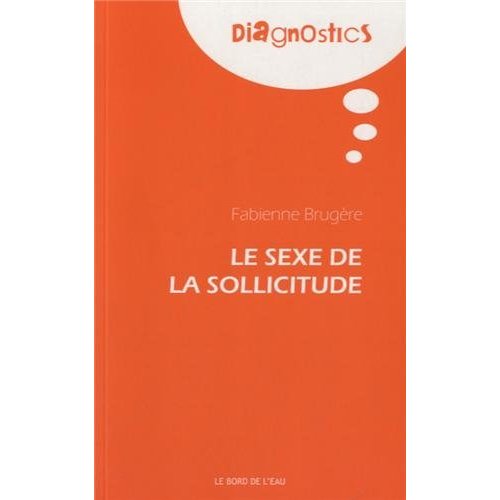 Le sexe de la sollicitude