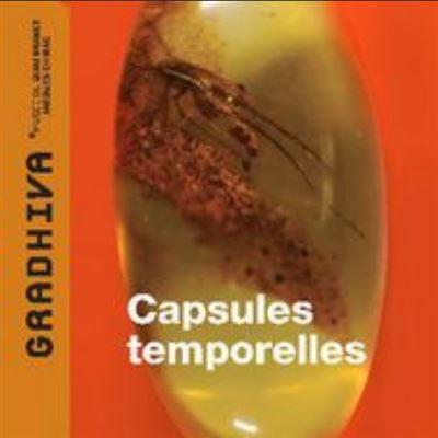 Gradhiva N° 28/2018 : Capsules temporelles