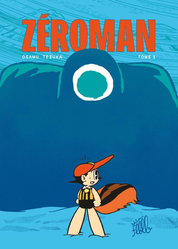 ZéroMan Tome 1