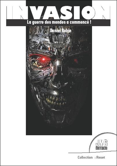 Invasion. La guerre des mondes a commencé !